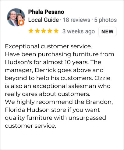 Hudson's Furniture Brandon FL 5-star review